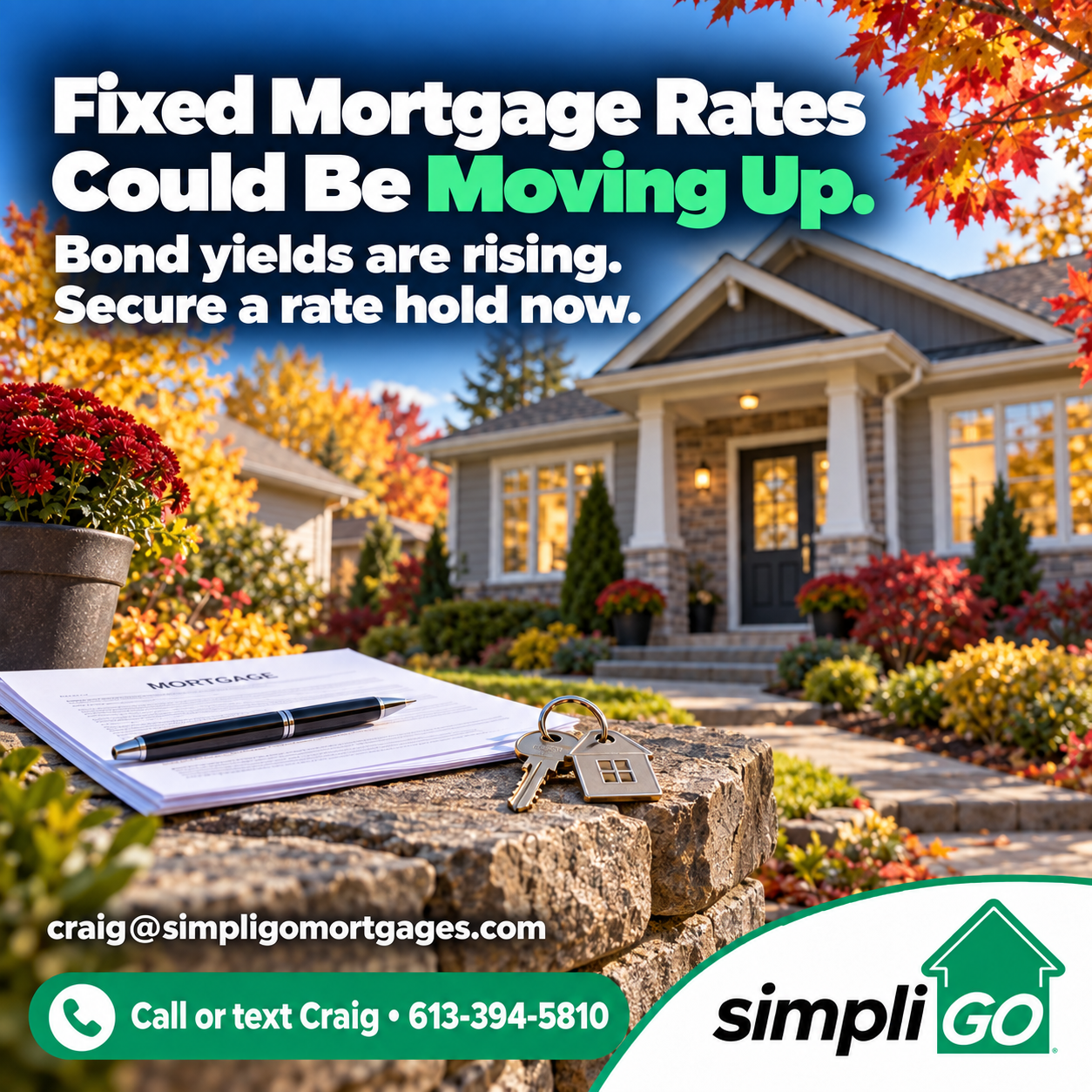 Fixed mortgage rates could be moving higher soon.